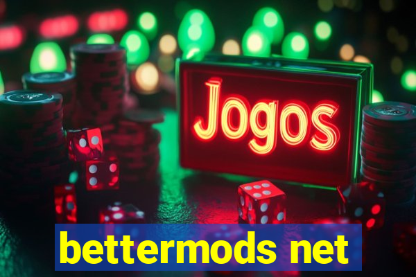 bettermods net